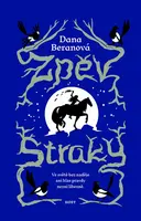 Zpěv straky - Dana Beranová