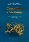 Čung-jüan čchi-kung - Tamara Martynovová, Sü Ming-tchang - e-kniha