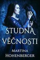 Studna věčnosti - Martina Hohenberger
