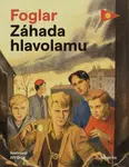Záhada hlavolamu - Jaroslav Foglar