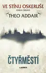 Čtyřměstí - Theo Addair - e-kniha
