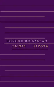 Elixír života - Honoré De Balzac