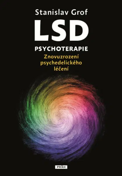 LSD psychoterapie - Stanislav Grof