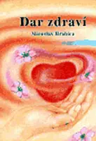 Dar zdraví - Miroslav Hrabica