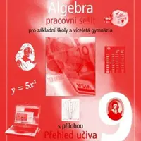 Matematika 9 pro ZŠ a víceletá gymnázia - Algebra - pracovní sešit