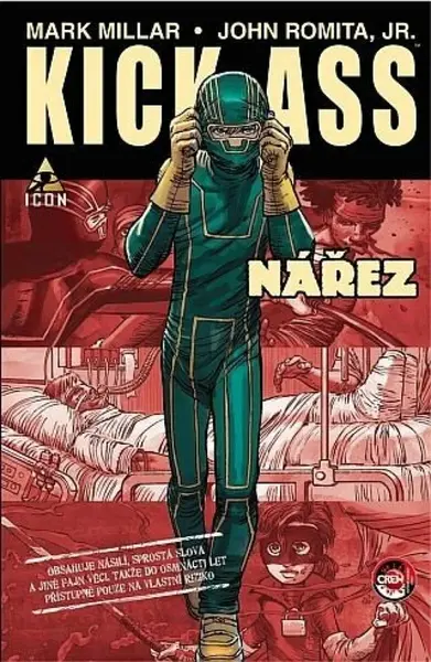 Kick Ass 1 - Mark Millar, John Romita jr.