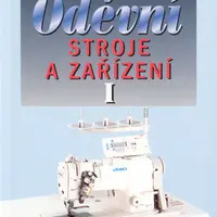 Oděvní stroje a zařízení I - Haas Václav
