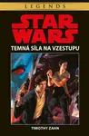 Star Wars - Temná síla na vzestupu - Timothy Zahn