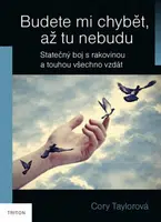 Budete mi chybět, až tu nebudu - Cony Taylor
