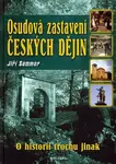 Osudová zastavení českých dějin - Jiří Sommer