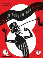 Legenda o pražském orloji - Ivana Pecháčková