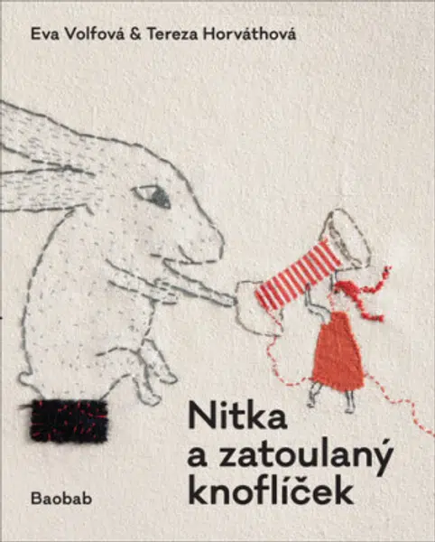 Nitka a zatoulaný knoflíček - Eva Volfová, Tereza Horváthová