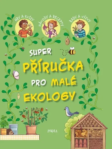 Super příručka pro malé ekology - kolektiv autorů, Aurore Meyer