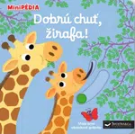 Dobrú chuť, žirafa! - Nathalie Choux