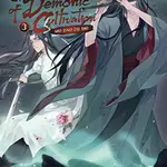Grandmaster of Demonic Cultivation: Mo Dao Zu Shi, vol. 3 - Mo Xiang Tong Xiu