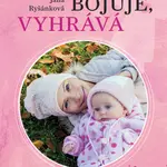 Kdo bojuje, vyhrává - Jana Ryšánková - e-kniha