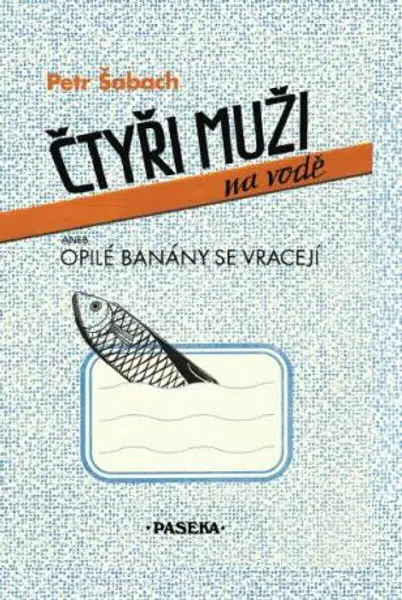 Čtyři muži na vodě - Petr Šabach - e-kniha