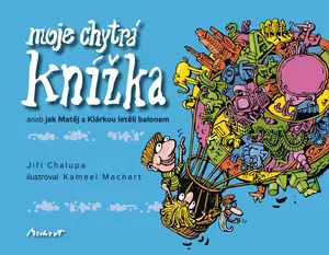 Moje chytrá knížka - Jiří Chalupa