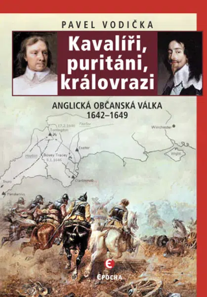 Kavalíři, puritáni, královrazi - Pavel Vodička - e-kniha
