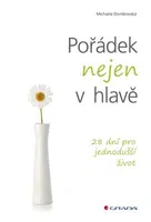Pořádek nejen v hlavě - Michaela Dombrovská - e-kniha