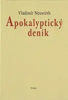 Apokalyptický deník - Vladimír Neuwirth