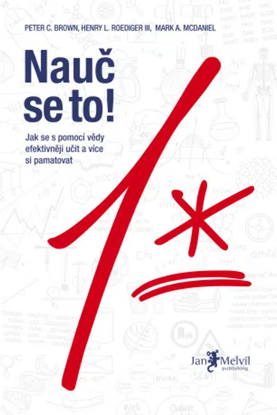 Nauč se to! - Peter C. Brown, Henry L. Roediger III, Mark A. McDaniel - e-kniha