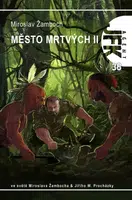 JFK 038 Město mrtvých II - Miroslav Žamboch - e-kniha