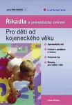 Říkadla a jednoduchá cvičení - Hana Kišová - e-kniha