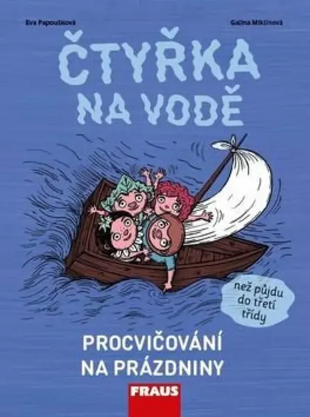 Čtyřka na vodě - Eva Papoušková, Galina Miklínová