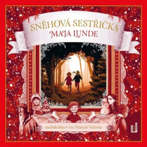Sněhová sestřička - Maja Lunde - audiokniha