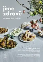 Jíme zdravě – Velikonoční speciál - Jíme zdravě - e-kniha