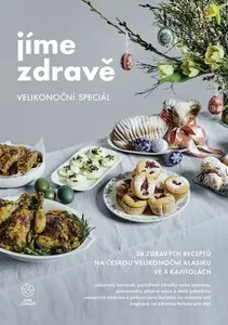 Jíme zdravě – Velikonoční speciál - Jíme zdravě