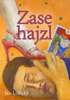 Zase hajzl - Jan Lužický - e-kniha