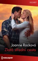 Zlatá střední cesta - Joanne Rocková - e-kniha