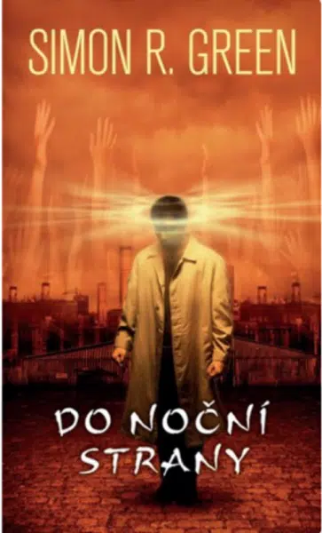 Do Noční strany - Simon R. Green