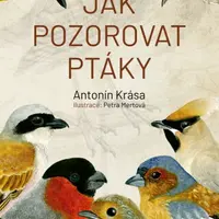 Jak pozorovat ptáky - Antonín Krása - e-kniha