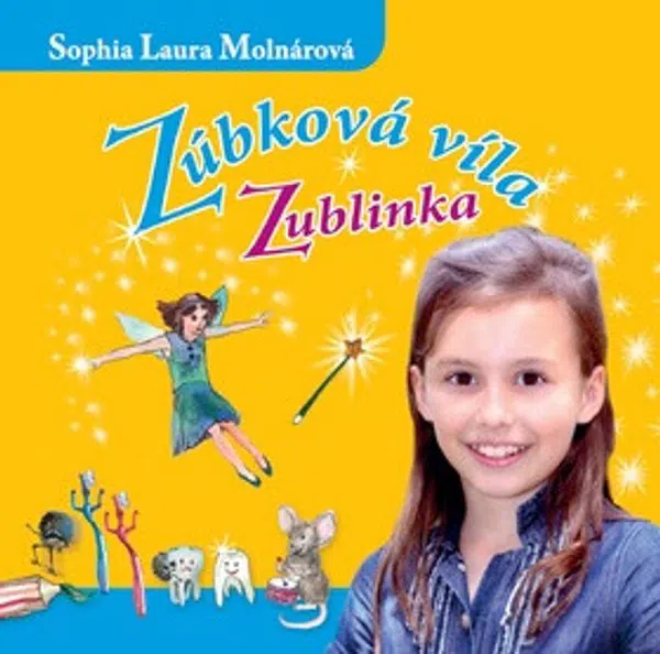 Zúbková víla Zublinka CD - Sophia Laura Molnárová