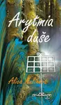 Arytmia duše - Alica Kulihová