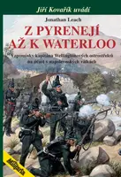 Z Pyrenejí až k Waterloo - Jonatha Leach