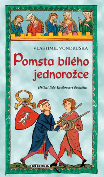 Pomsta bílého jednorožce - Vlastimil Vondruška - e-kniha