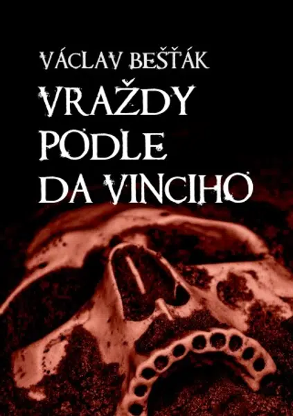Vraždy podle da Vinciho - Václav Bešťák - e-kniha