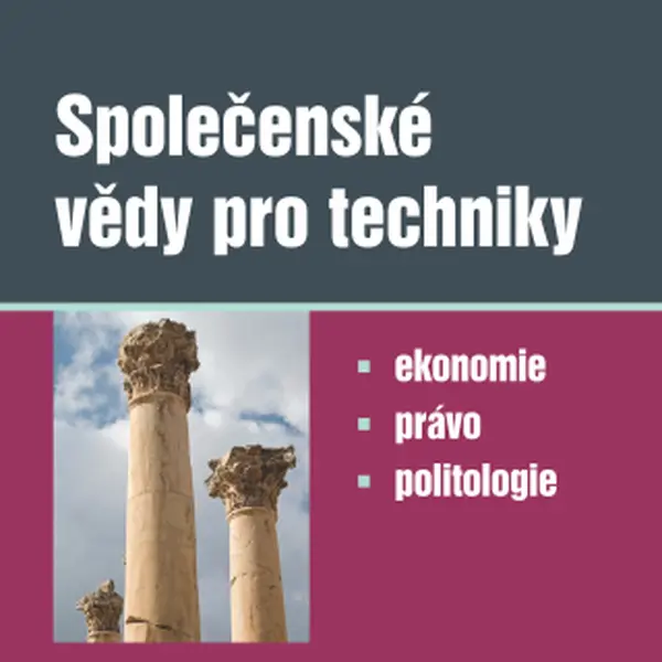 Společenské vědy pro techniky - Jana Hrbková - e-kniha