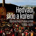 Hedvábí, sklo a koření - Buňatová Marie