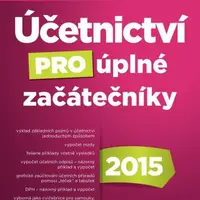 Účetnictví pro úplné začátečníky 2015 - Věra Rubáková - e-kniha