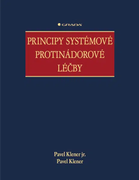 Principy systémové protinádorové léčby - Pavel Klener, Pavel Klener jr. - e-kniha