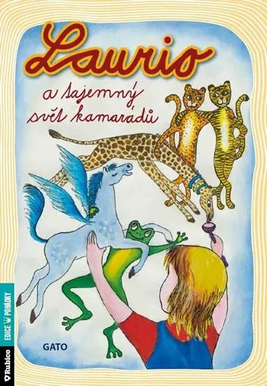 Laurio a tajemný svět kamarádů - Gato