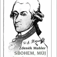 Sbohem, můj krásný plameni - Zdeněk Mahler