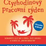 Čtyřhodinový pracovní týden - Timothy Ferris