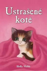 Ustrašené kotě - Holly Webbová