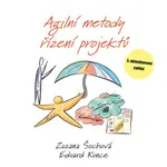 Agilní metody řízení projektů - Zuzana Šochová, Eduard Kunce - e-kniha